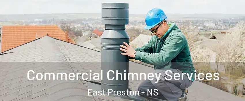  Commercial Chimney Services East Preston - NS