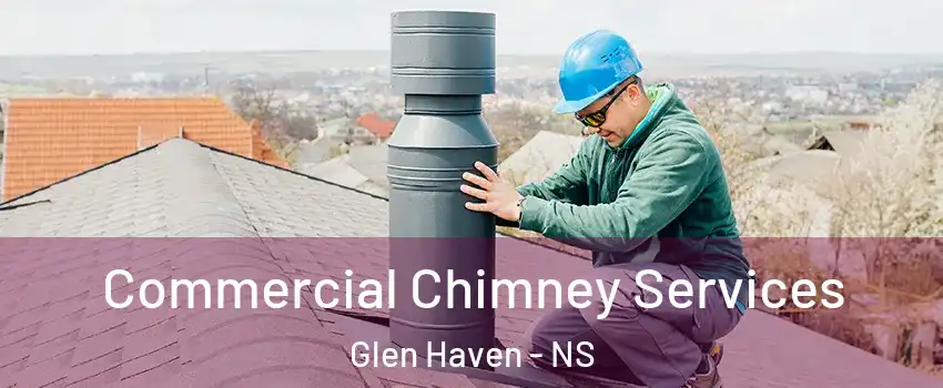  Commercial Chimney Services Glen Haven - NS