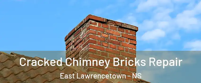  Cracked Chimney Bricks Repair East Lawrencetown - NS