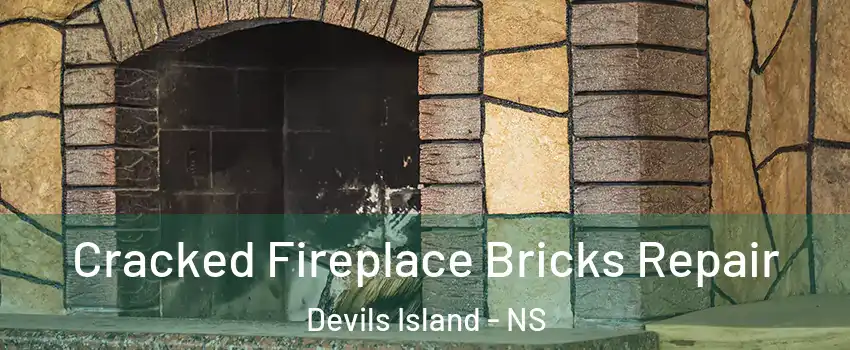  Cracked Fireplace Bricks Repair Devils Island - NS
