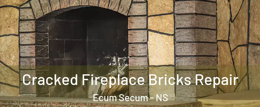  Cracked Fireplace Bricks Repair Ecum Secum - NS