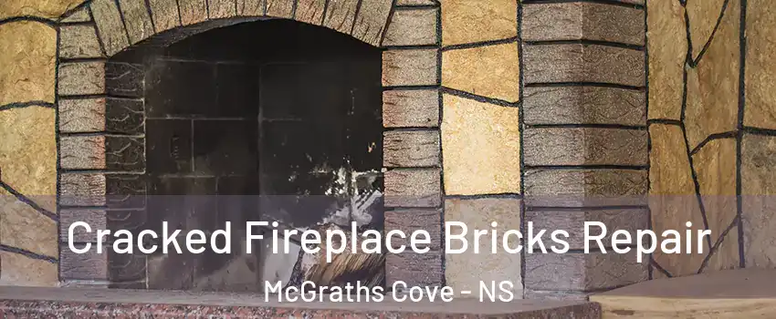  Cracked Fireplace Bricks Repair McGraths Cove - NS
