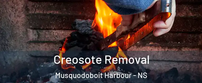  Creosote Removal Musquodoboit Harbour - NS
