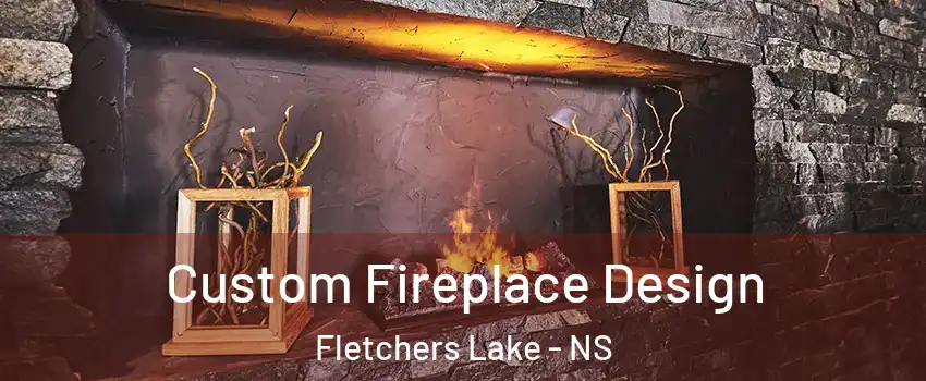  Custom Fireplace Design Fletchers Lake - NS