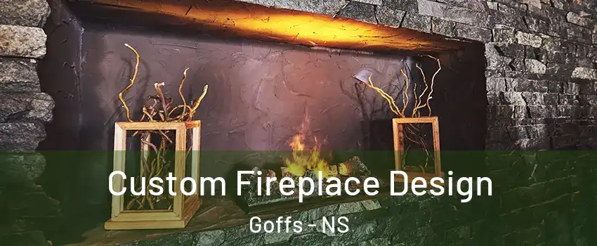  Custom Fireplace Design Goffs - NS