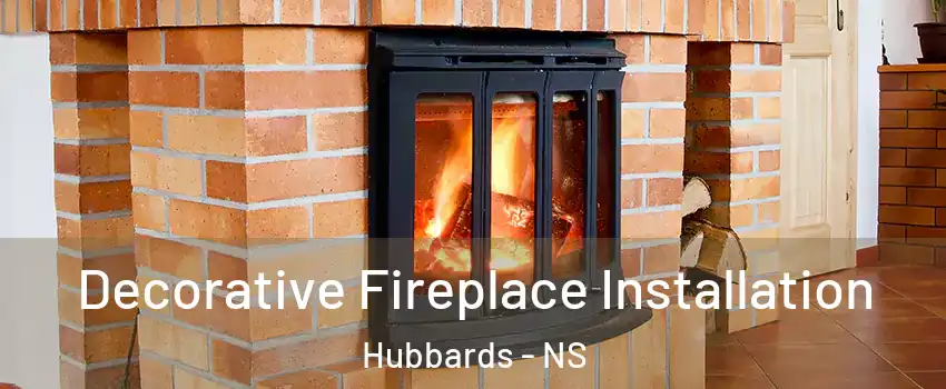  Decorative Fireplace Installation Hubbards - NS