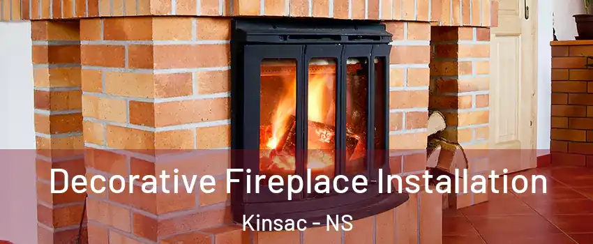  Decorative Fireplace Installation Kinsac - NS