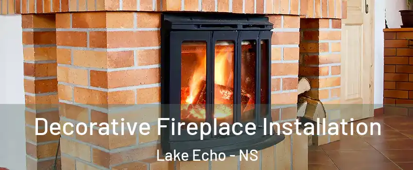  Decorative Fireplace Installation Lake Echo - NS