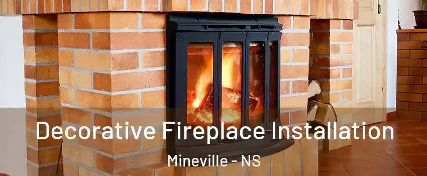  Decorative Fireplace Installation Mineville - NS
