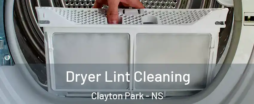  Dryer Lint Cleaning Clayton Park - NS
