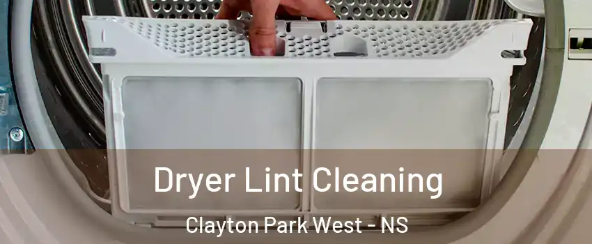  Dryer Lint Cleaning Clayton Park West - NS