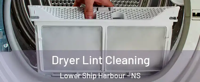  Dryer Lint Cleaning Lower Ship Harbour - NS