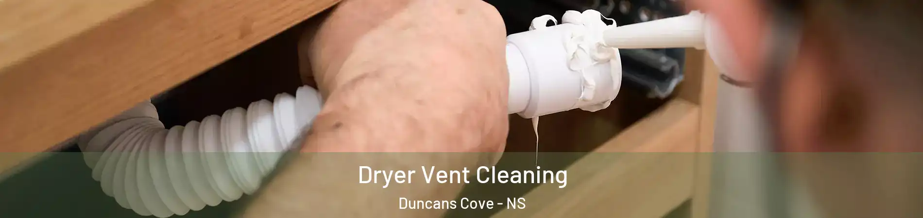  Dryer Vent Cleaning Duncans Cove - NS