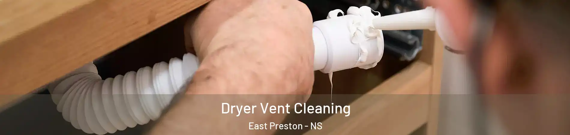  Dryer Vent Cleaning East Preston - NS