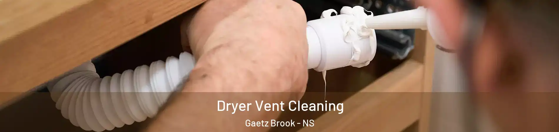  Dryer Vent Cleaning Gaetz Brook - NS