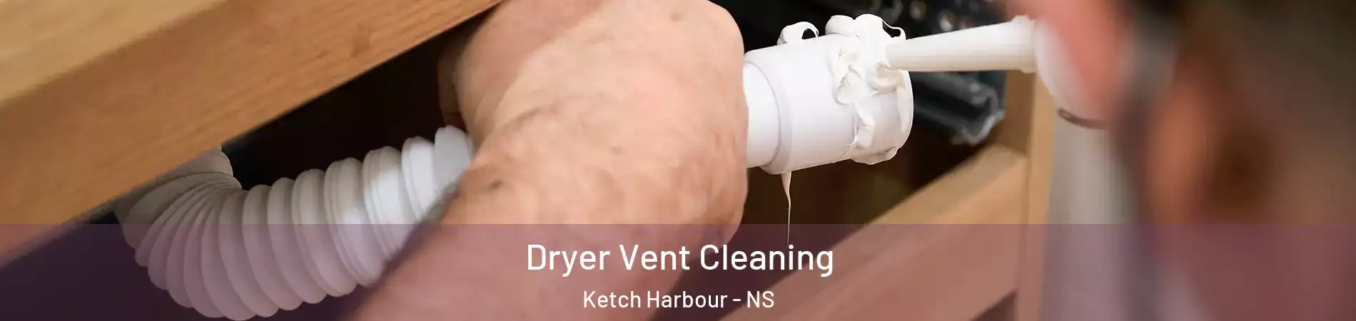  Dryer Vent Cleaning Ketch Harbour - NS