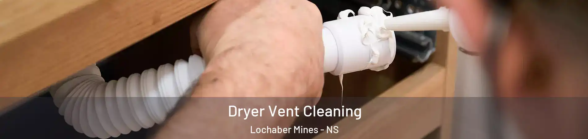  Dryer Vent Cleaning Lochaber Mines - NS