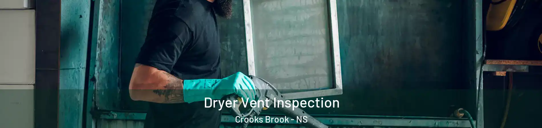  Dryer Vent Inspection Crooks Brook - NS