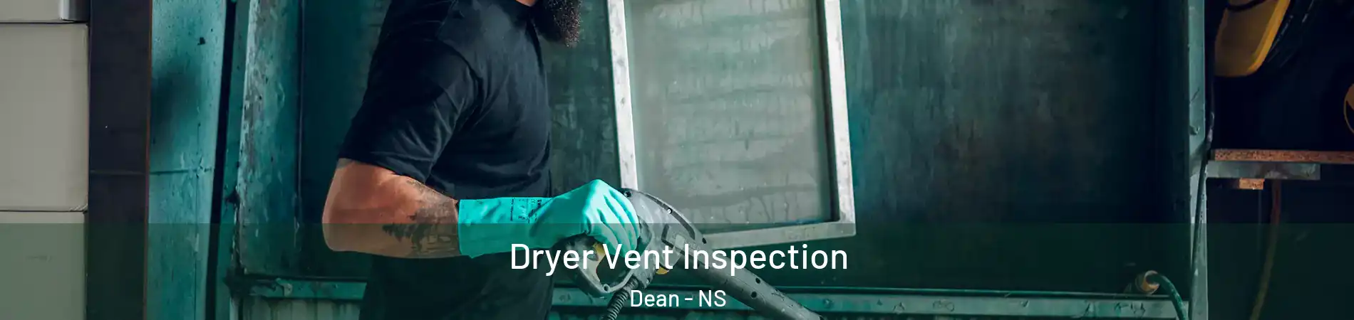  Dryer Vent Inspection Dean - NS