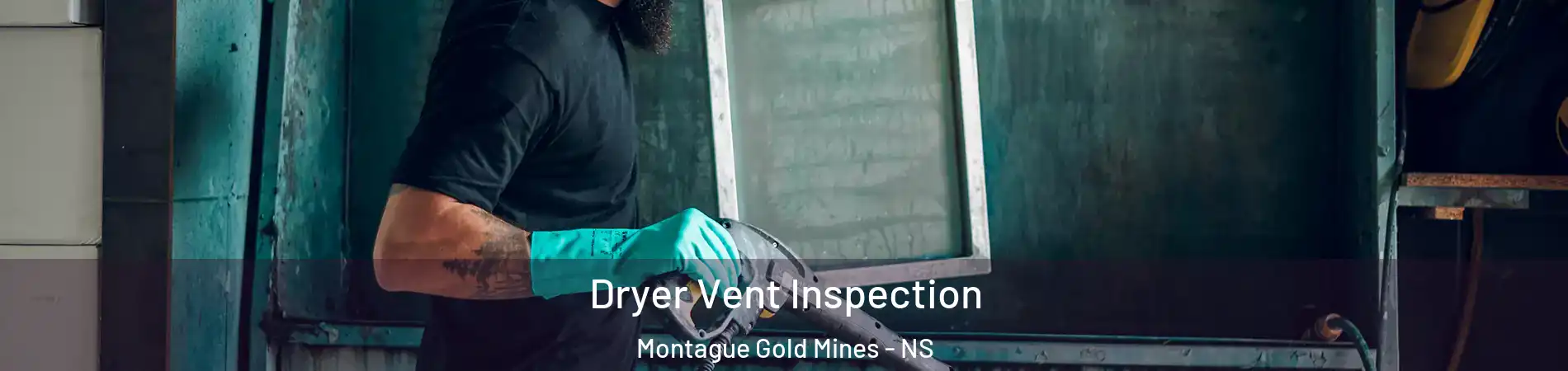  Dryer Vent Inspection Montague Gold Mines - NS