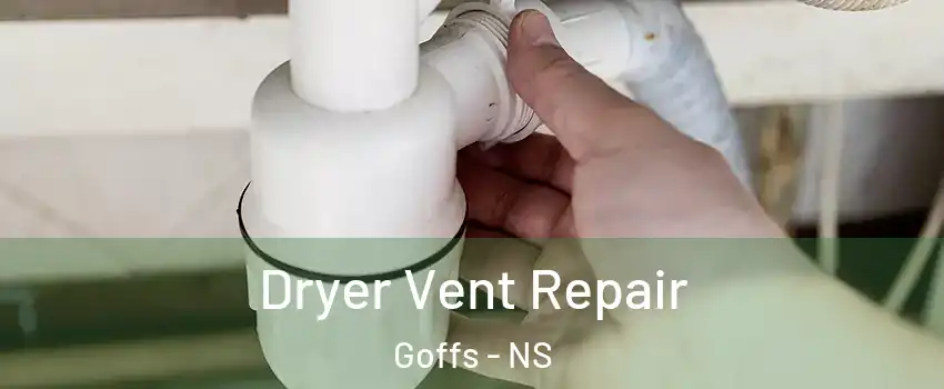  Dryer Vent Repair Goffs - NS