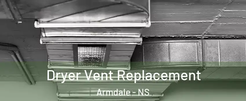  Dryer Vent Replacement Armdale - NS