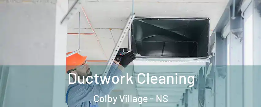  Ductwork Cleaning Colby Village - NS