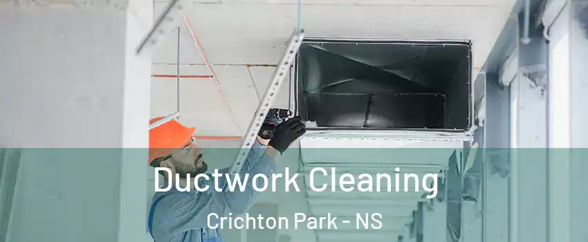  Ductwork Cleaning Crichton Park - NS
