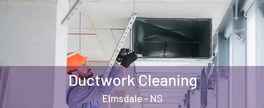  Ductwork Cleaning Elmsdale - NS