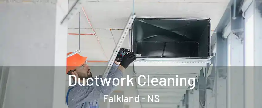  Ductwork Cleaning Falkland - NS