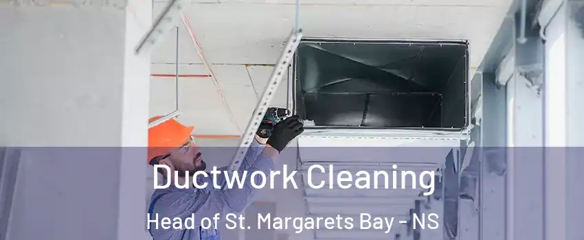  Ductwork Cleaning Head of St. Margarets Bay - NS