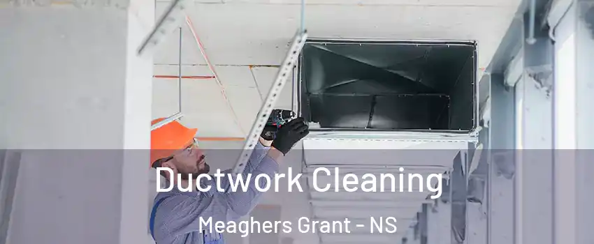  Ductwork Cleaning Meaghers Grant - NS