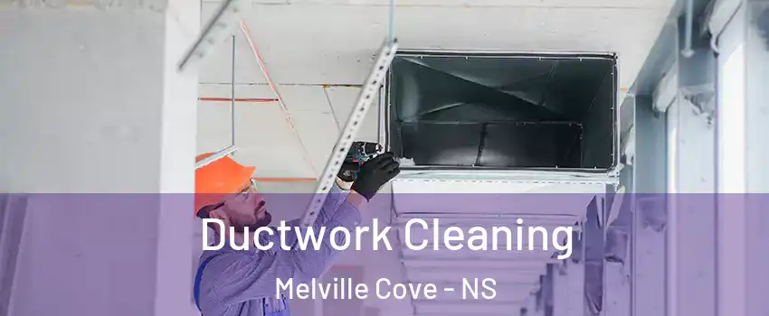  Ductwork Cleaning Melville Cove - NS