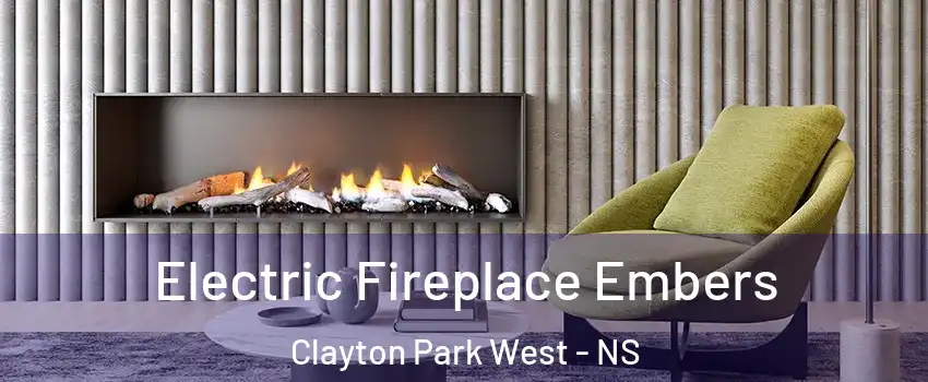  Electric Fireplace Embers Clayton Park West - NS
