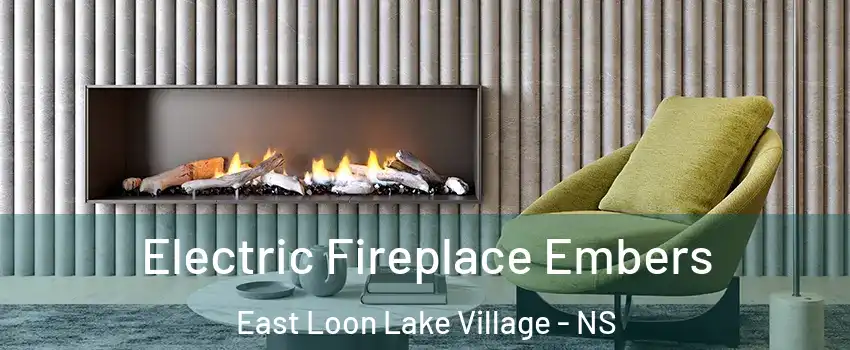  Electric Fireplace Embers East Loon Lake Village - NS