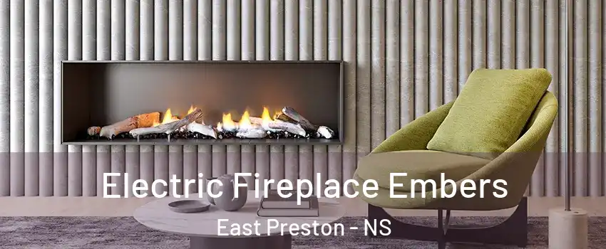  Electric Fireplace Embers East Preston - NS