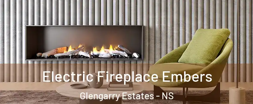  Electric Fireplace Embers Glengarry Estates - NS