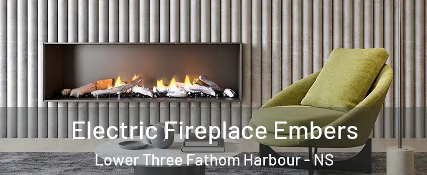  Electric Fireplace Embers Lower Three Fathom Harbour - NS