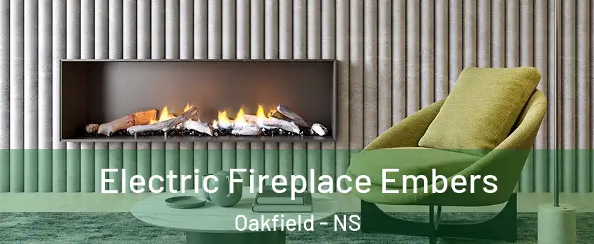  Electric Fireplace Embers Oakfield - NS