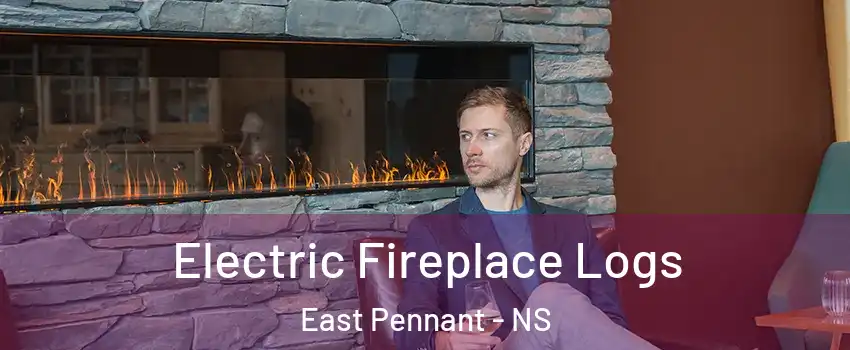  Electric Fireplace Logs East Pennant - NS