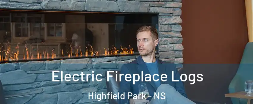 Electric Fireplace Logs Highfield Park - NS