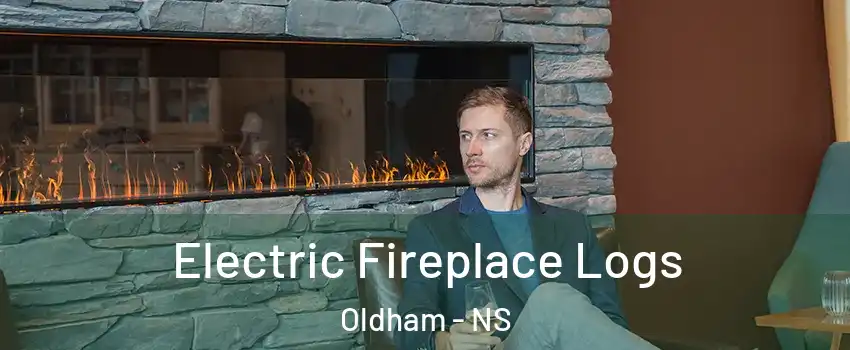  Electric Fireplace Logs Oldham - NS