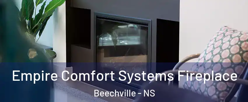  Empire Comfort Systems Fireplace Beechville - NS