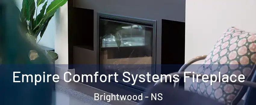  Empire Comfort Systems Fireplace Brightwood - NS