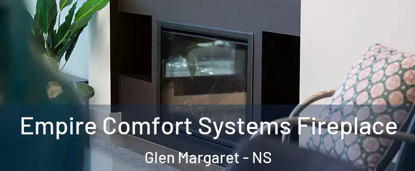  Empire Comfort Systems Fireplace Glen Margaret - NS