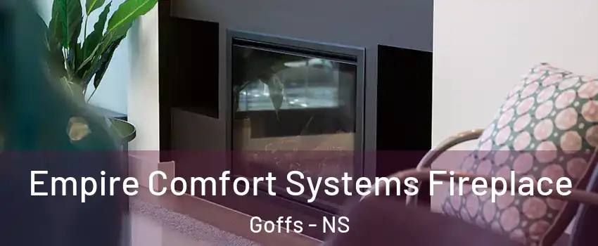  Empire Comfort Systems Fireplace Goffs - NS