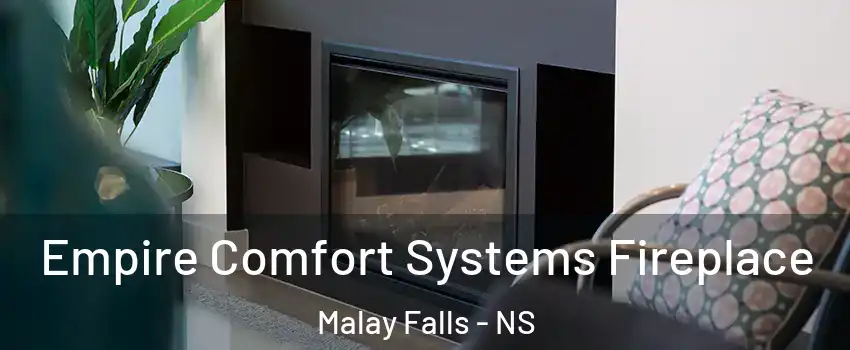  Empire Comfort Systems Fireplace Malay Falls - NS
