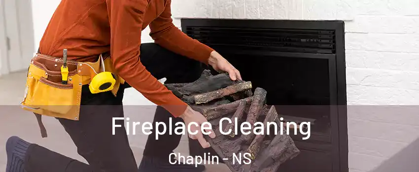  Fireplace Cleaning Chaplin - NS