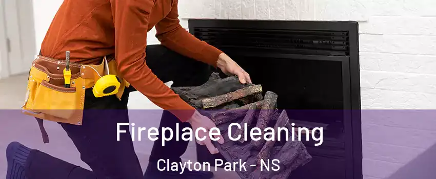  Fireplace Cleaning Clayton Park - NS