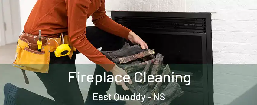  Fireplace Cleaning East Quoddy - NS